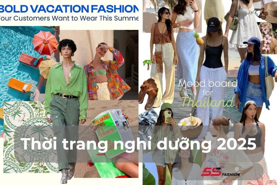 Thời trang nghỉ dưỡng 2025 có gì mới?