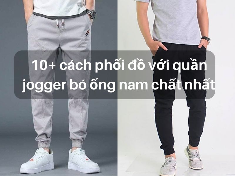 Quần jogger bó ống nam mang lại sự thoải mái và phong cách cho người mặc, phù hợp cho hoạt động hàng ngày và thể thao 