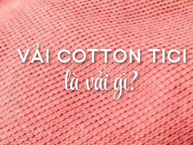 Vải sợi Tixi là gì?