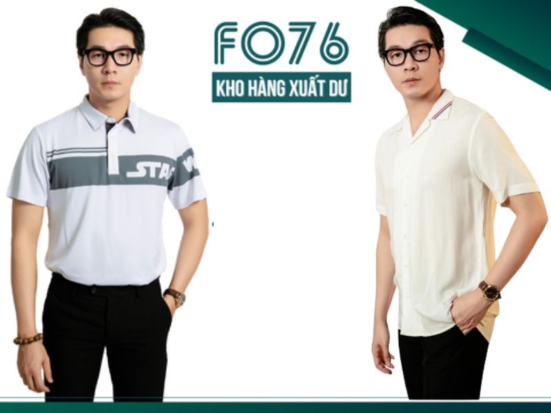  Fo76shop là shop quần áo nam xuất khẩu uy tín hàng đầu tại thành phố Hồ Chí Minh.